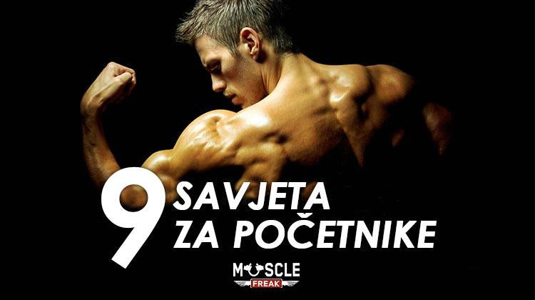 9 Savjeta za početnike-Muscle Freak