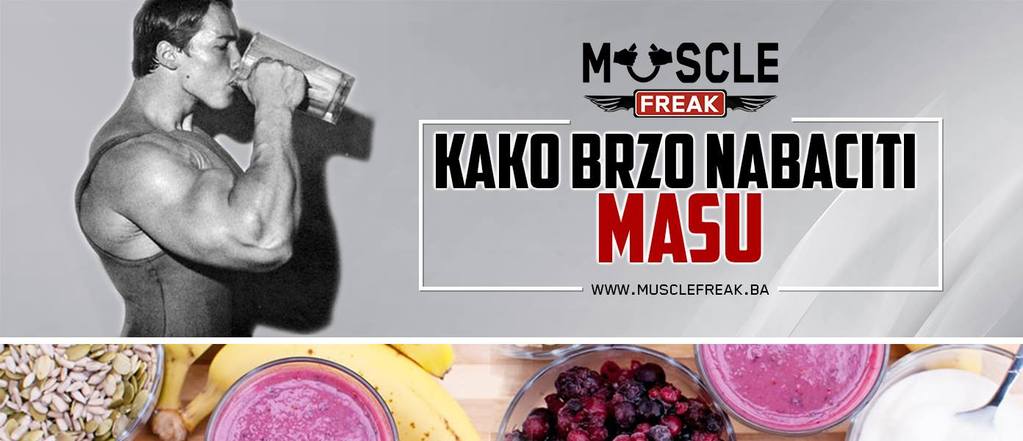 KAKO BRZO NABACITI MASU BEZ SUVIŠNIH MASTI
