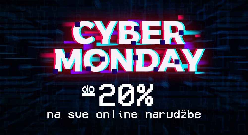 CYBER MONDAY - Popusti do -20% samo 1.12.2025!