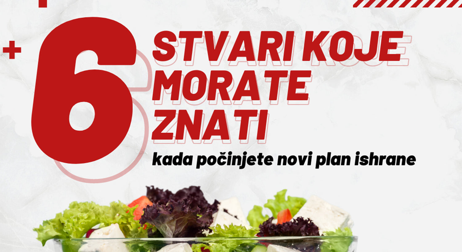 6 STVARI KOJE TREBA ZNATI KADA POČINJETE NOVI PLAN ISHRANE