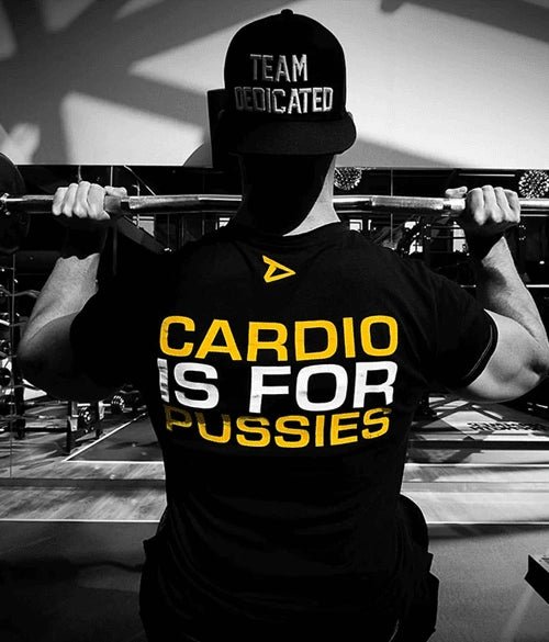DEDICATED Premium majica - "CARDIO IS FOR PUSSIES" - Muscle Freak